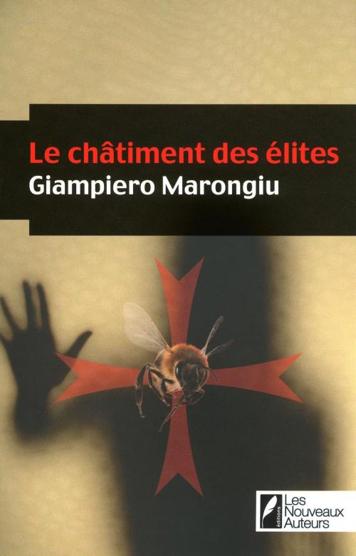 Cover of the book Le chatiment des élites by Giampiero Marongiu, Les nouveaux auteurs