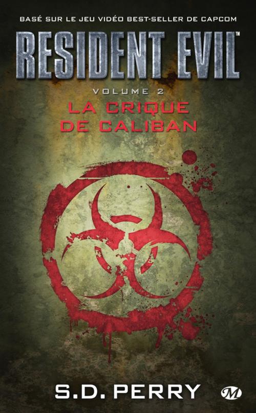 Cover of the book La Crique de Caliban by S.d. Perry, Bragelonne