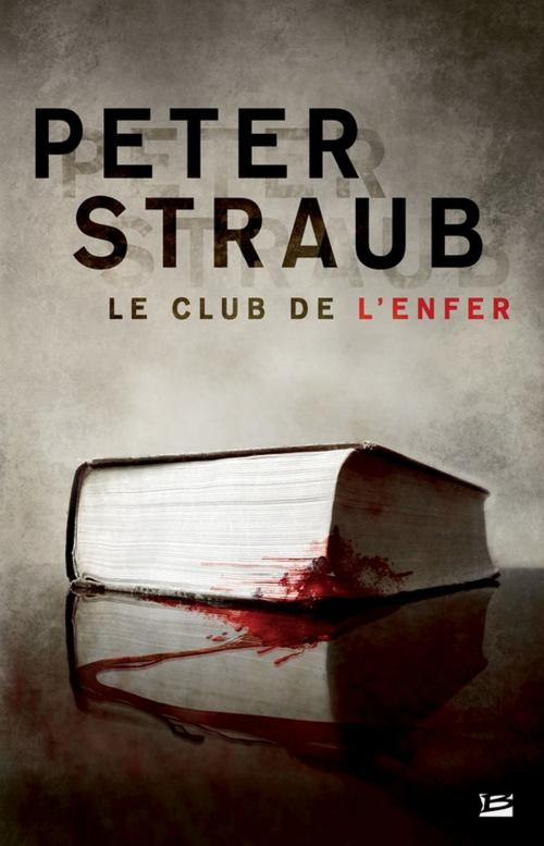 Cover of the book Le Club de l'Enfer by Peter Straub, Bragelonne