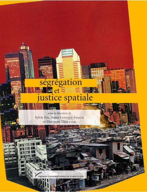 Cover of the book Ségrégation et justice spatiale by Collectif, Presses universitaires de Paris Nanterre