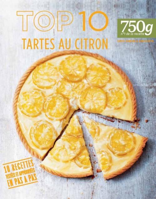 Cover of the book Top 10 Tartes au citron by Collectif, LEC communication (A.Ducasse)