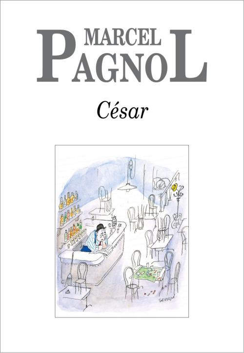 Cover of the book César by Marcel Pagnol, Editions de Fallois