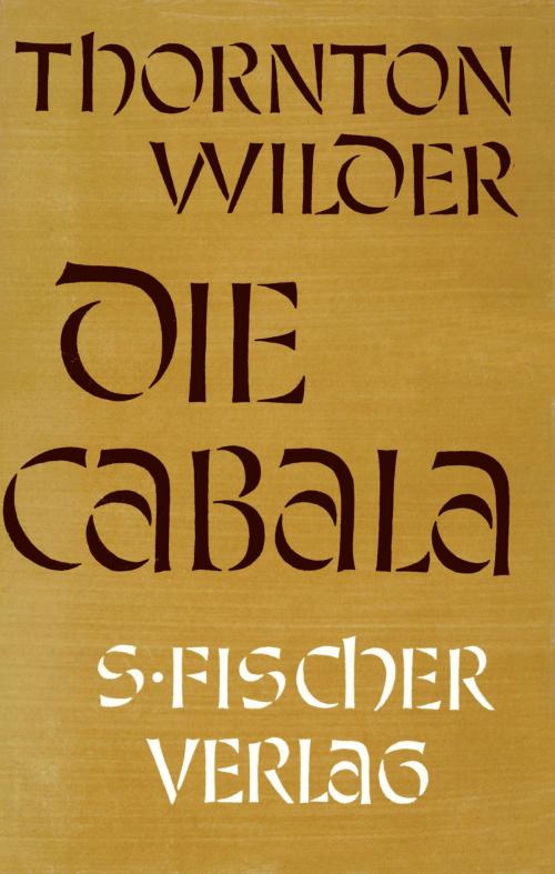 Cover of the book Die Cabala by Thornton Wilder, FISCHER E-Books