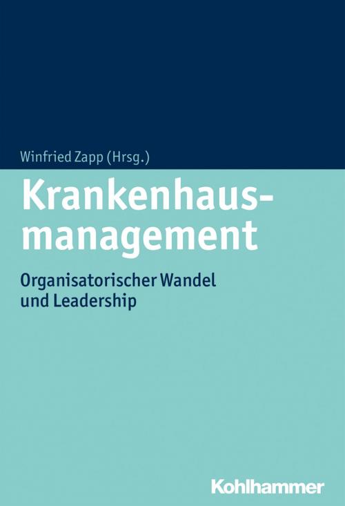 Cover of the book Krankenhausmanagement by , Kohlhammer Verlag