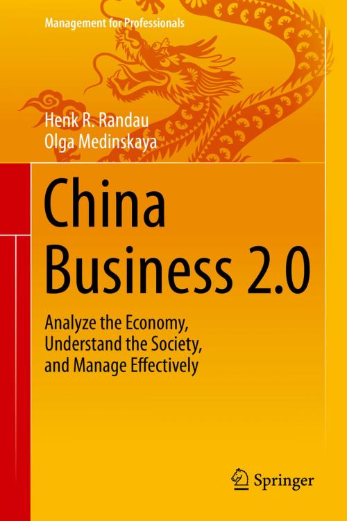 Cover of the book China Business 2.0 by Henk R. Randau, Olga Medinskaya, Springer International Publishing