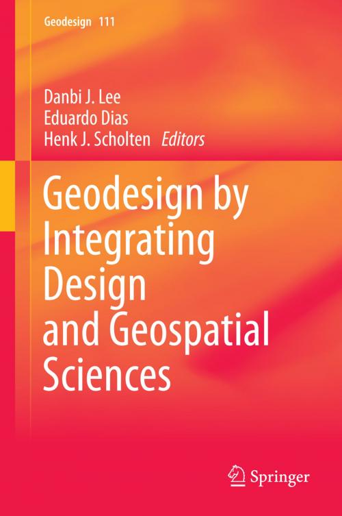 Cover of the book Geodesign by Integrating Design and Geospatial Sciences by , Springer International Publishing