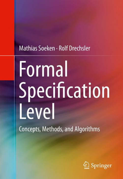 Cover of the book Formal Specification Level by Mathias Soeken, Rolf Drechsler, Springer International Publishing