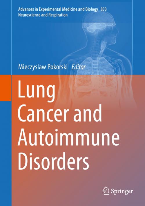 Cover of the book Lung Cancer and Autoimmune Disorders by , Springer International Publishing