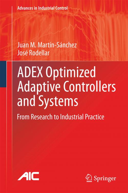 Cover of the book ADEX Optimized Adaptive Controllers and Systems by Juan M. Martín-Sánchez, José Rodellar, Springer International Publishing