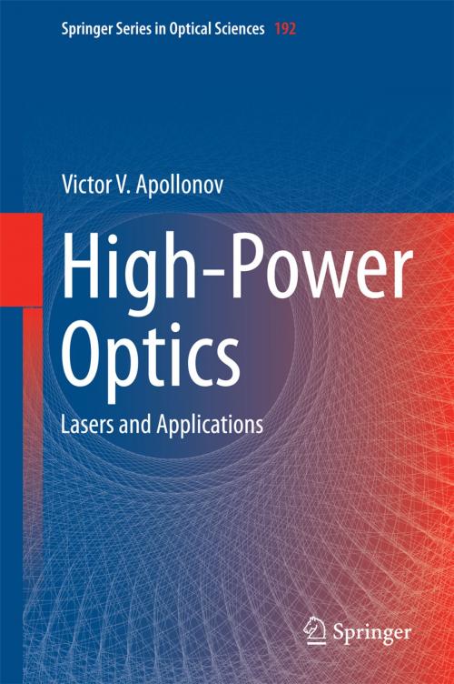 Cover of the book High-Power Optics by Victor V. Apollonov, Springer International Publishing