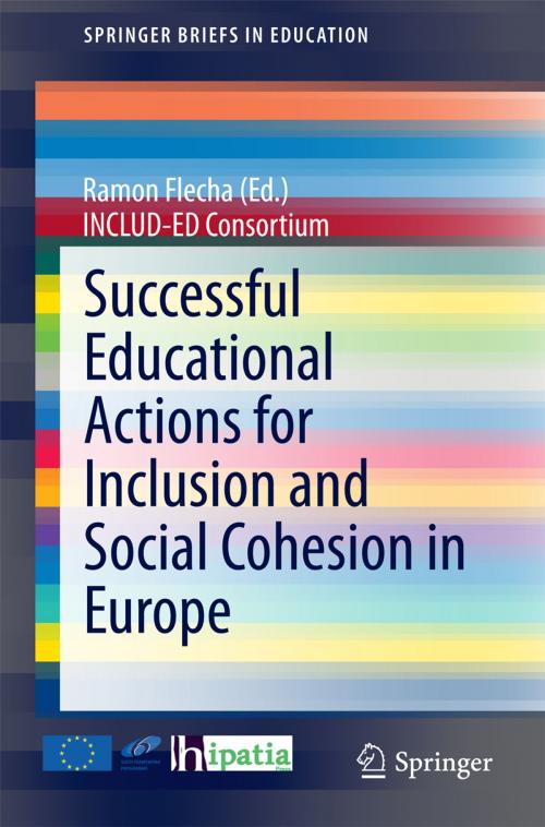 Cover of the book Successful Educational Actions for Inclusion and Social Cohesion in Europe by Ramon Flecha (Ed.), Springer International Publishing