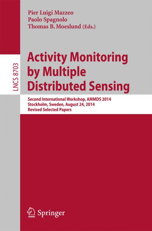 Cover of the book Activity Monitoring by Multiple Distributed Sensing by , Springer International Publishing