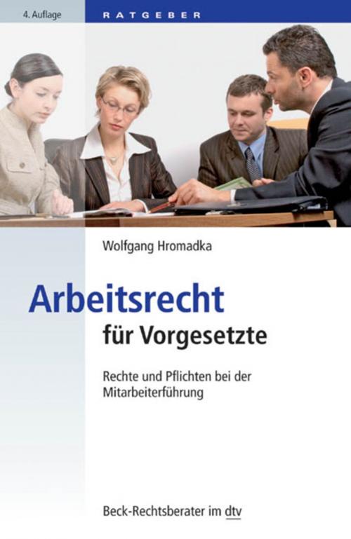 Cover of the book Arbeitsrecht für Vorgesetzte by Wolfgang Hromadka, C.H.Beck