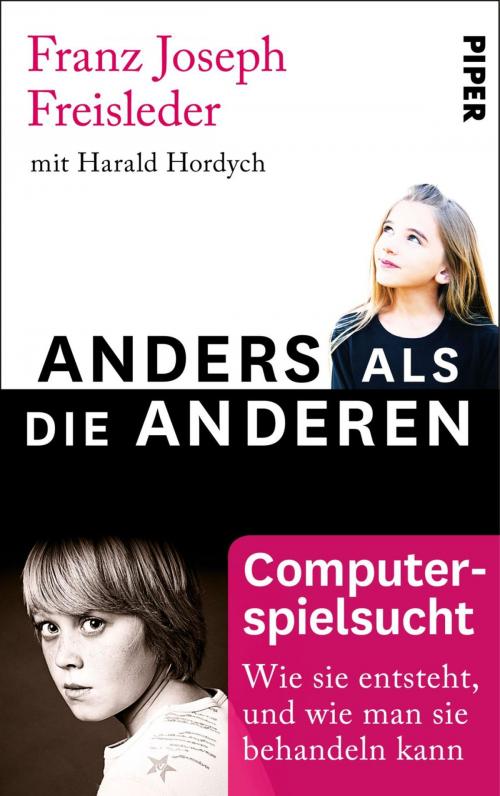 Cover of the book Computerspielsucht by Franz Joseph Freisleder, Harald Hordych, Piper ebooks