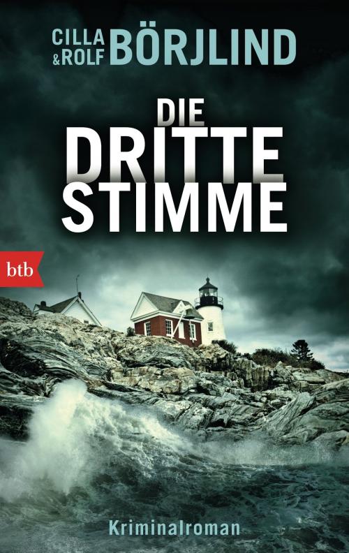 Cover of the book Die dritte Stimme by Rolf Börjlind, Cilla Börjlind, btb Verlag