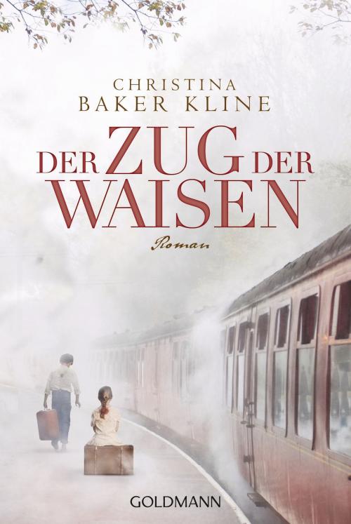 Cover of the book Der Zug der Waisen by Christina Baker Kline, Goldmann Verlag