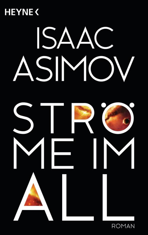 Cover of the book Ströme im All by Isaac Asimov, Heyne Verlag