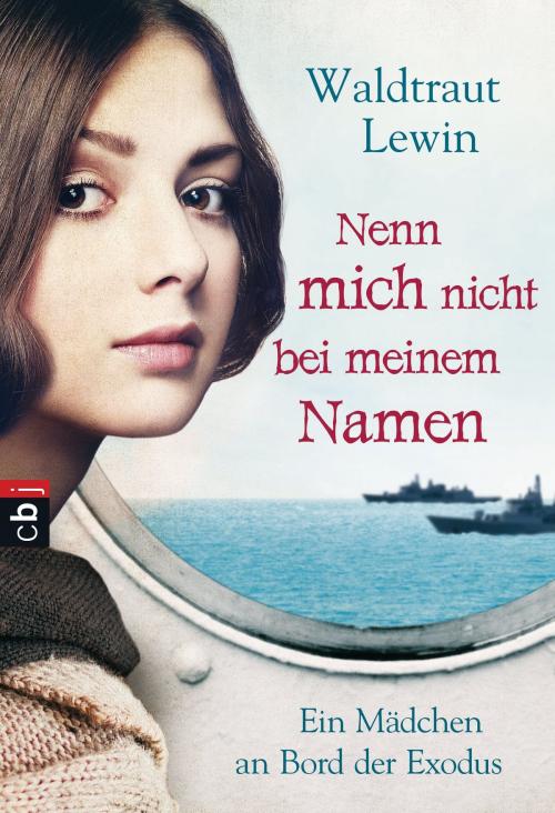 Cover of the book Nenn mich nicht bei meinem Namen by Waldtraut Lewin, cbj TB