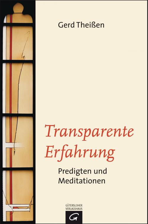 Cover of the book Transparente Erfahrung by Gerd Theißen, Gütersloher Verlagshaus