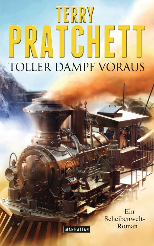 Cover of the book Toller Dampf voraus by Terry Pratchett, Manhattan