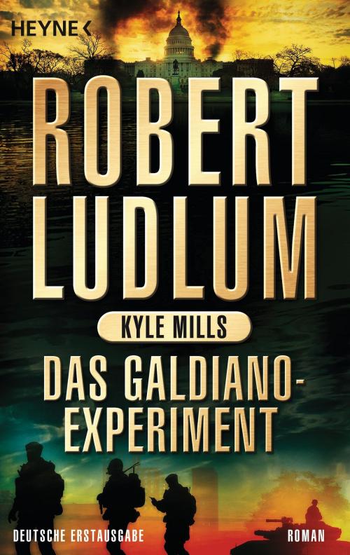 Cover of the book Das Galdiano-Experiment by Robert Ludlum, Kyle Mills, Heyne Verlag