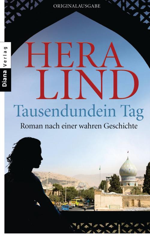 Cover of the book Tausendundein Tag by Hera Lind, Diana Verlag