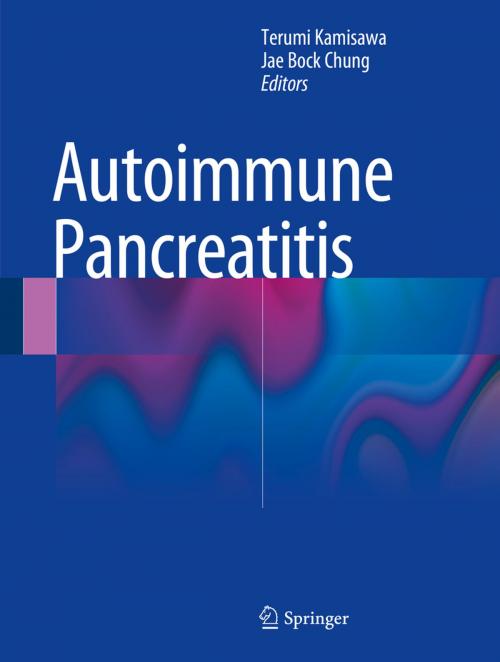 Cover of the book Autoimmune Pancreatitis by , Springer Berlin Heidelberg