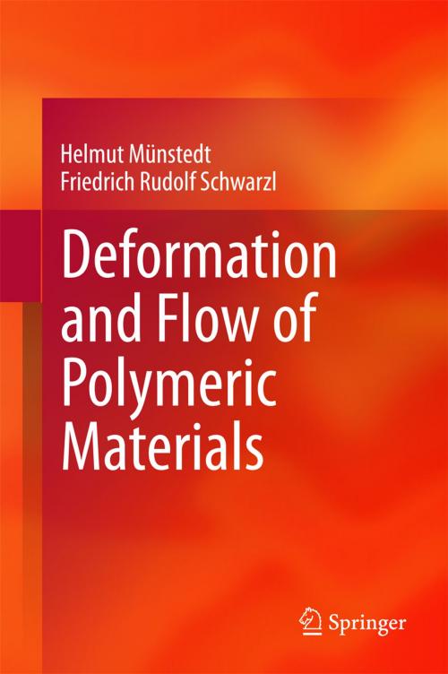 Cover of the book Deformation and Flow of Polymeric Materials by Helmut Münstedt, Friedrich Rudolf Schwarzl, Springer Berlin Heidelberg