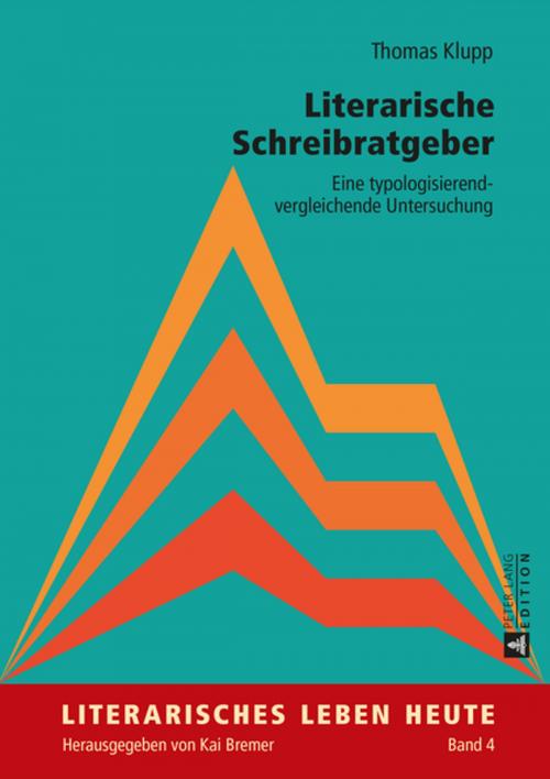 Cover of the book Literarische Schreibratgeber by Thomas Klupp, Peter Lang