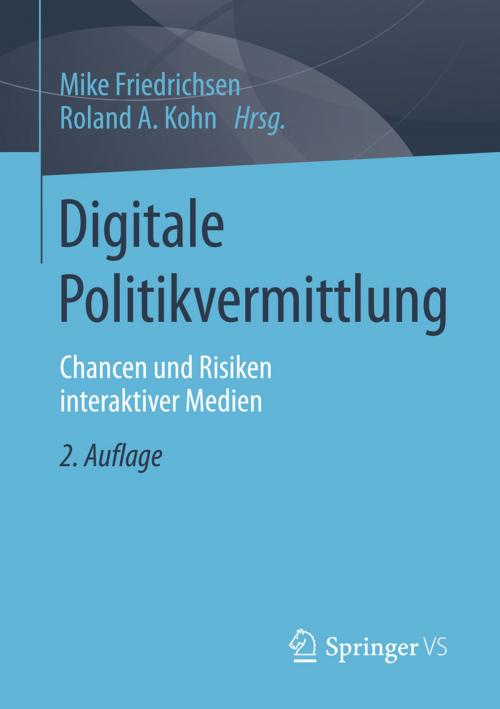 Cover of the book Digitale Politikvermittlung by , Springer Fachmedien Wiesbaden