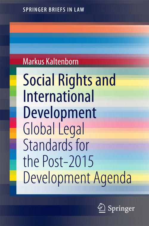 Cover of the book Social Rights and International Development by Markus Kaltenborn, Springer Berlin Heidelberg