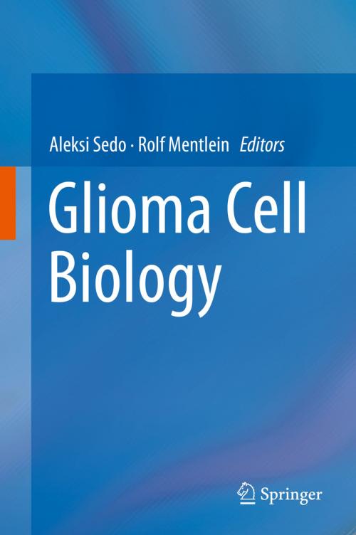 Cover of the book Glioma Cell Biology by , Springer Vienna