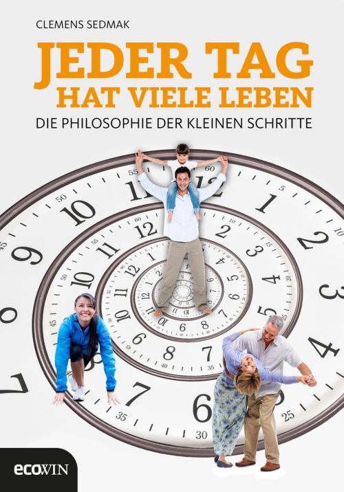 Cover of the book Jeder Tag hat viele Leben by Clemens Sedmak, Ecowin