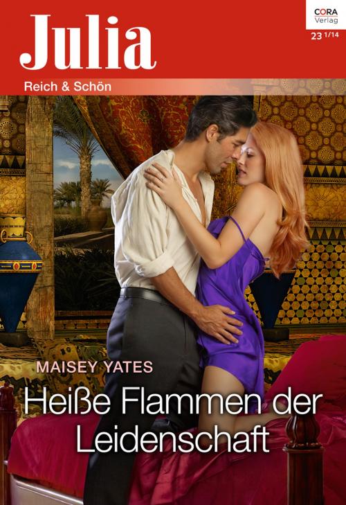 Cover of the book Heiße Flammen der Leidenschaft by Maisey Yates, CORA Verlag