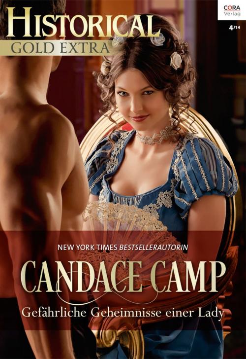 Cover of the book Gefährliche Geheimnisse einer Lady by Candace Camp, CORA Verlag