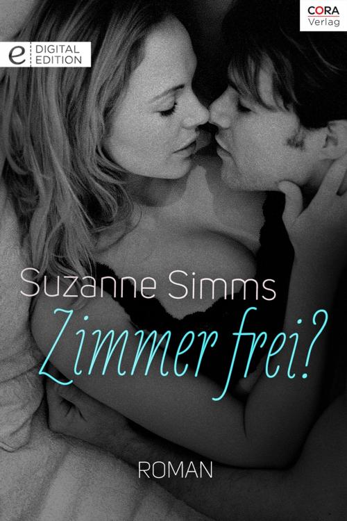 Cover of the book Zimmer frei? by Suzanne Simms, CORA Verlag
