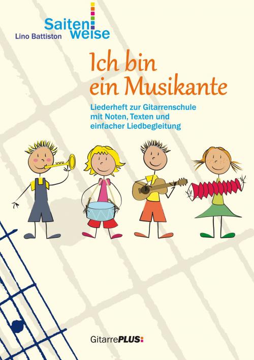 Cover of the book Ich bin ein Musikante by Lino Battiston, Books on Demand