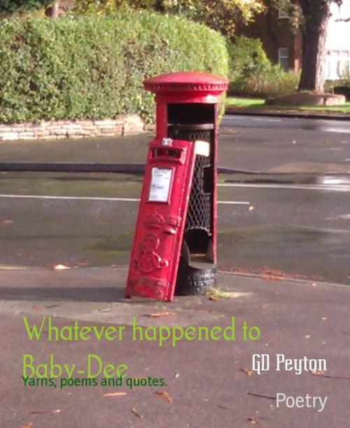 Cover of the book Whatever happened to Baby-Dee by GD Peyton, BookRix