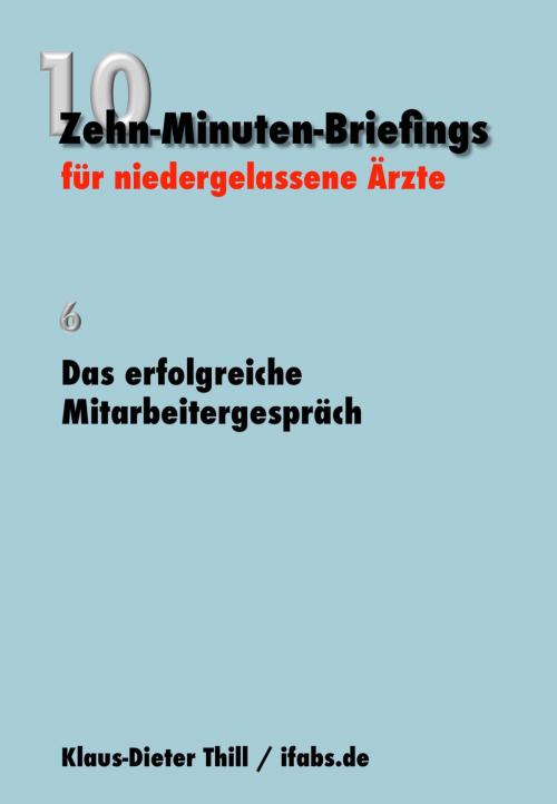 Cover of the book Das erfolgreiche Mitarbeitergespräch by Klaus-Dieter Thill, neobooks