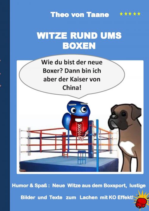 Cover of the book Witze rund ums Boxen by Theo von Taane, Books on Demand