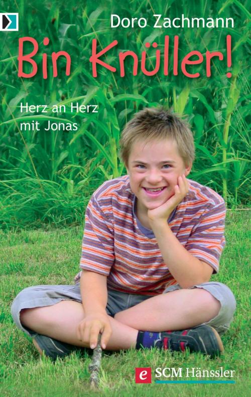 Cover of the book Bin Knüller! by Doro Zachmann, SCM Hänssler