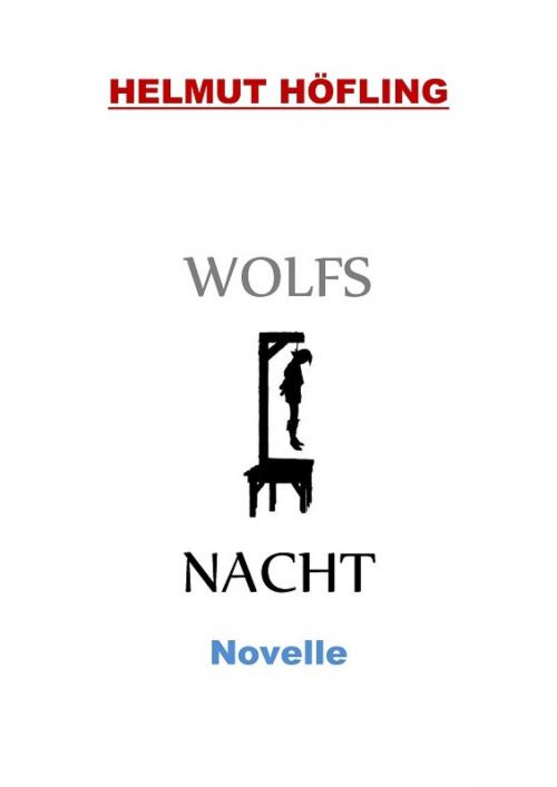 Cover of the book Wolfsnacht by Helmut Höfling, epubli