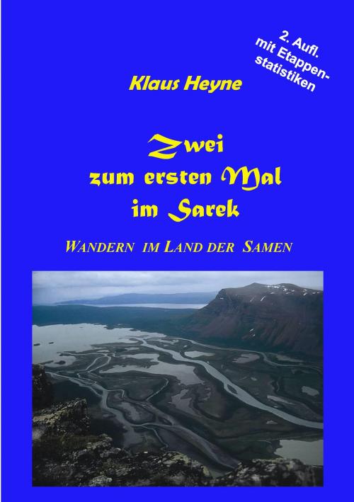 Cover of the book Zwei zum ersten Mal im Sarek by Klaus Heyne, Books on Demand