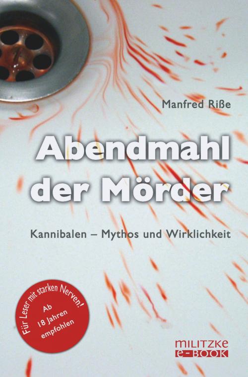 Cover of the book Abendmahl der Mörder by Manfred Riße, Militzke Verlag