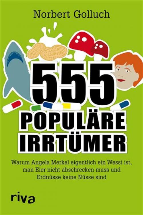 Cover of the book 555 populäre Irrtümer by Norbert Golluch, riva Verlag
