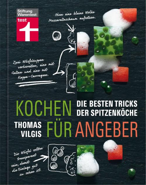 Cover of the book Kochen für Angeber by Thomas Vilgis, Stiftung Warentest