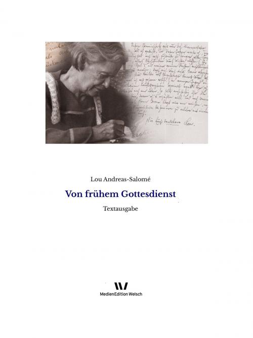 Cover of the book Von frühem Gottesdienst by Lou Andreas-Salomé, MedienEdition Welsch