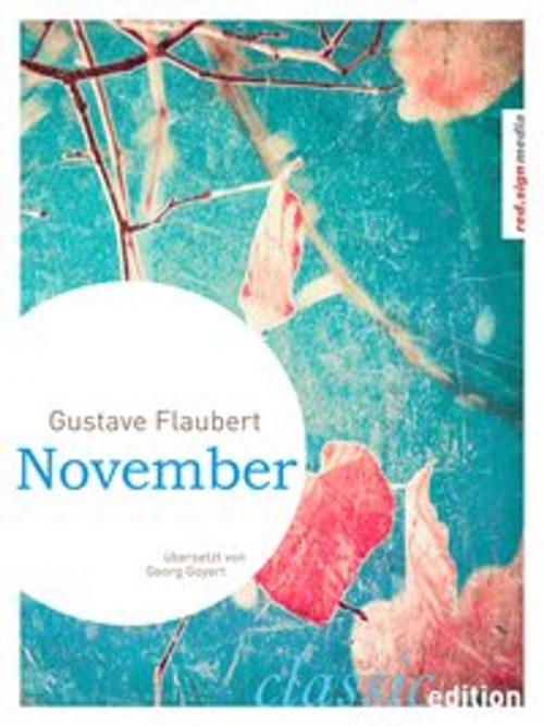 Cover of the book November by Gustave Flaubert, Adolf Schulte, red.sign Medien