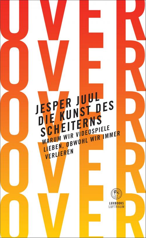 Cover of the book Die Kunst des Scheiterns by Jesper Juul, Luxbooks