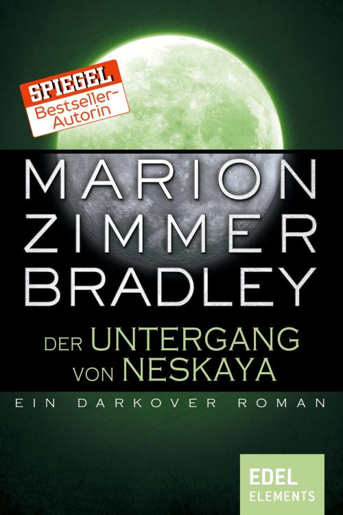 Cover of the book Der Untergang von Neskaya by Marion Zimmer Bradley, Edel Elements